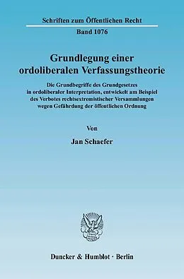 E-Book (pdf) Grundlegung einer ordoliberalen Verfassungstheorie. von Jan Schaefer