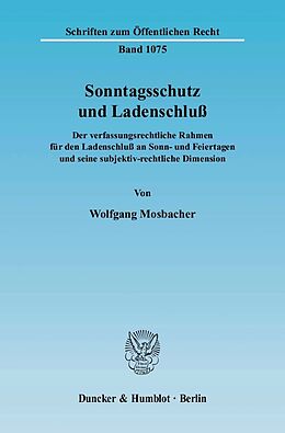 E-Book (pdf) Sonntagsschutz und Ladenschluß. von Wolfgang Mosbacher