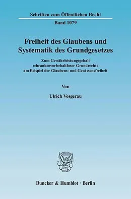E-Book (pdf) Freiheit des Glaubens und Systematik des Grundgesetzes. von Ulrich Vosgerau