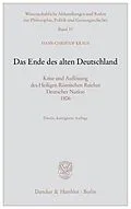 E-Book (pdf) Das Ende des alten Deutschland. von Hans-Christof Kraus