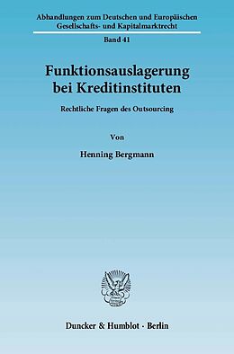 E-Book (pdf) Funktionsauslagerung bei Kreditinstituten. von Henning Bergmann