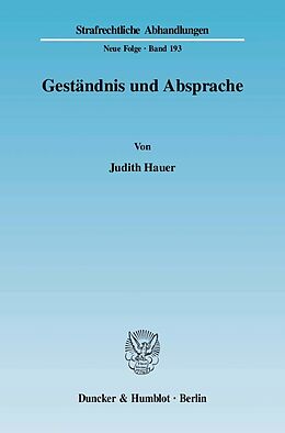 E-Book (pdf) Geständnis und Absprache. von Judith Hauer