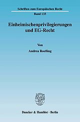 E-Book (pdf) Einheimischenprivilegierungen und EG-Recht. von Andrea Roeßing