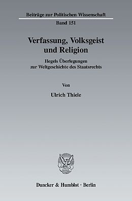 E-Book (pdf) Verfassung, Volksgeist und Religion. von Ulrich Thiele