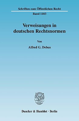 E-Book (pdf) Verweisungen in deutschen Rechtsnormen. von Alfred G. Debus
