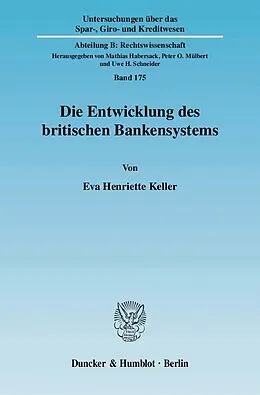 E-Book (pdf) Die Entwicklung des britischen Bankensystems. von Eva Henriette Keller