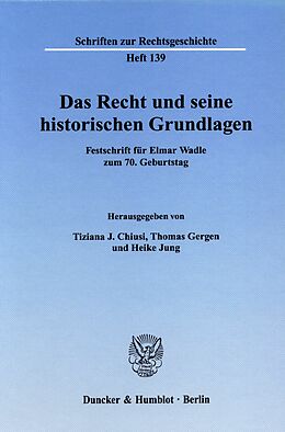 E-Book (pdf) Das Recht und seine historischen Grundlagen. von 