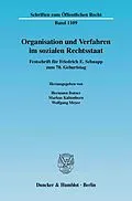 E-Book (pdf) Organisation und Verfahren im sozialen Rechtsstaat. von 