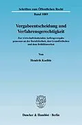 E-Book (pdf) Vergabeentscheidung und Verfahrensgerechtigkeit. von Hendrik Kaelble