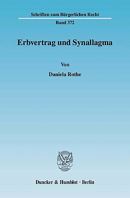 E-Book (pdf) Erbvertrag und Synallagma. von Daniela Rothe