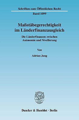 E-Book (pdf) Maßstäbegerechtigkeit im Länderfinanzausgleich. von Adrian Jung