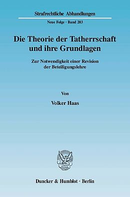 E-Book (pdf) Die Theorie der Tatherrschaft und ihre Grundlagen. von Volker Haas