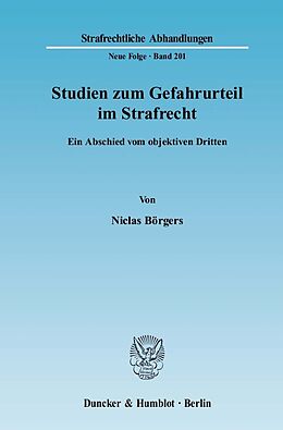 E-Book (pdf) Studien zum Gefahrurteil im Strafrecht. von Niclas Börgers