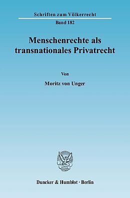 E-Book (pdf) Menschenrechte als transnationales Privatrecht. von Moritz von Unger