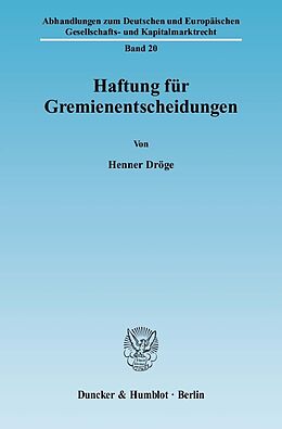 E-Book (pdf) Haftung für Gremienentscheidungen. von Henner Dröge
