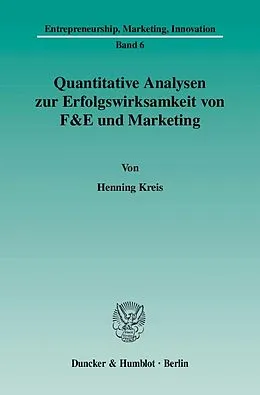 E-Book (pdf) Quantitative Analysen zur Erfolgswirksamkeit von F&amp;E und Marketing. von Henning Kreis