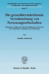 E-Book (pdf) Die grenzüberschreitende Verschmelzung von Personengesellschaften. von Claudia Audretsch
