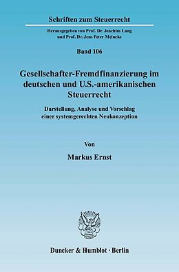 E-Book (pdf) Gesellschafter-Fremdfinanzierung im deutschen und U.S.-amerikanischen Steuerrecht. von Markus Ernst