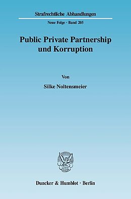E-Book (pdf) Public Private Partnership und Korruption. von Silke Noltensmeier