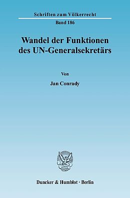 E-Book (pdf) Wandel der Funktionen des UN-Generalsekretärs. von Jan Conrady