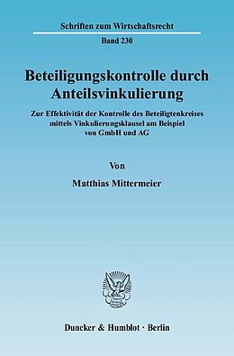 E-Book (pdf) Beteiligungskontrolle durch Anteilsvinkulierung. von Matthias Mittermeier