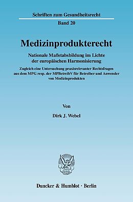 E-Book (pdf) Medizinprodukterecht. von Dirk J. Webel