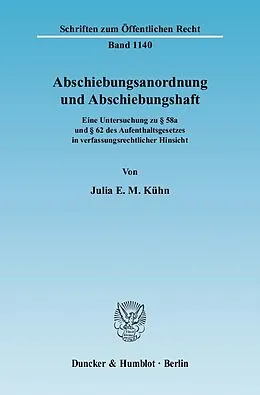 E-Book (pdf) Abschiebungsanordnung und Abschiebungshaft. von Julia E. M. Kühn