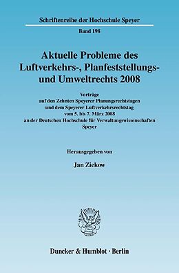 E-Book (pdf) Aktuelle Probleme des Luftverkehrs-, Planfeststellungs- und Umweltrechts 2008. von 