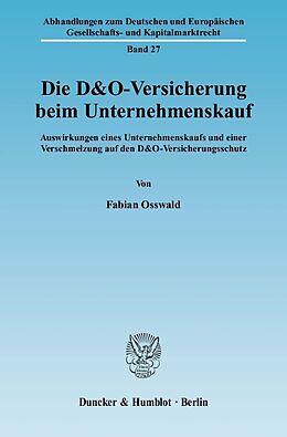 E-Book (pdf) Die D&amp;O-Versicherung beim Unternehmenskauf. von Fabian Osswald