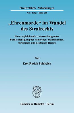 E-Book (pdf) »Ehrenmorde« im Wandel des Strafrechts. von Erol Rudolf Pohlreich