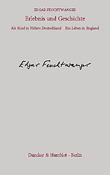 E-Book (pdf) Erlebnis und Geschichte. von Edgar Feuchtwanger