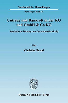 E-Book (pdf) Untreue und Bankrott in der KG und GmbH &amp; Co KG. von Christian Brand