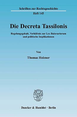 E-Book (pdf) Die Decreta Tassilonis. von Thomas Holzner