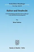E-Book (pdf) Kultur und Strafrecht. von Brian Valerius