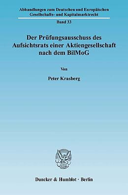 E-Book (pdf) Der Prüfungsausschuss des Aufsichtsrats einer Aktiengesellschaft nach dem BilMoG. von Peter Krasberg