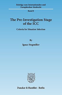 E-Book (pdf) The Pre-Investigation Stage of the ICC. von Ignaz Stegmiller