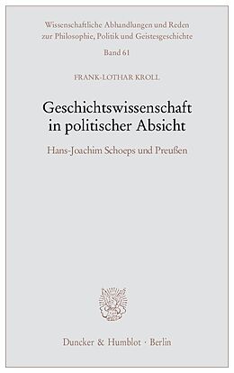 E-Book (pdf) Geschichtswissenschaft in politischer Absicht. von Frank-Lothar Kroll