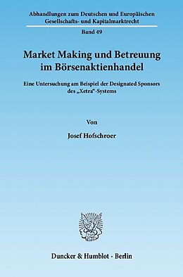 E-Book (pdf) Market Making und Betreuung im Börsenaktienhandel. von Josef Hofschroer