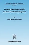 E-Book (pdf) Europäisches Vergaberecht und nationales Sozialversicherungsrecht. von Gregor Thüsing