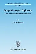 E-Book (pdf) Europäisierung der Diplomatie. von Lars Ole Petersen