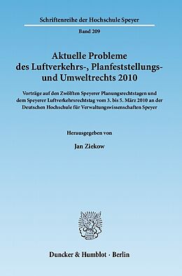 E-Book (pdf) Aktuelle Probleme des Luftverkehrs-, Planfeststellungs- und Umweltrechts 2010. von 