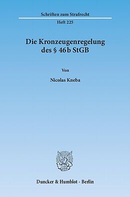 E-Book (pdf) Die Kronzeugenregelung des § 46b StGB. von Nicolas Kneba