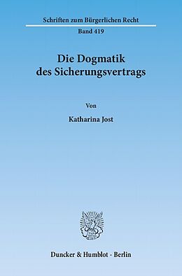 E-Book (pdf) Die Dogmatik des Sicherungsvertrags. von Katharina Jost