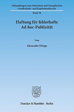 E-Book (pdf) Haftung für fehlerhafte Ad-hoc-Publizität. von Alexander Dirigo