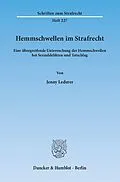 E-Book (pdf) Hemmschwellen im Strafrecht. von Jenny Lederer