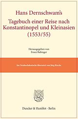 E-Book (pdf) Hans Dernschwam's Tagebuch einer Reise nach Konstantinopel und Kleinasien (1553/55). von Hans Dernschwam