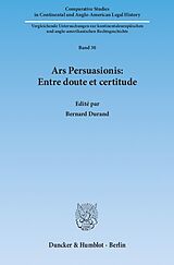eBook (pdf) Ars Persuasionis: Entre doute et certitude. de 