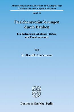 E-Book (pdf) Darlehensveräußerungen durch Banken. von Urs Benedikt Lendermann
