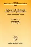 E-Book (pdf) Italiener in Deutschland im 19. und 20. Jahrhundert. von 