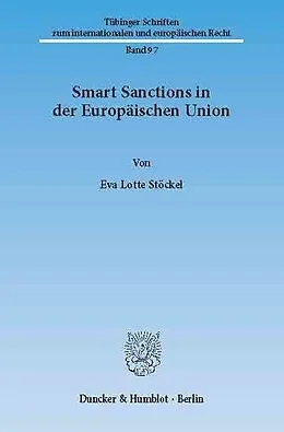 E-Book (pdf) Smart Sanctions in der Europäischen Union. von Eva Lotte Stöckel